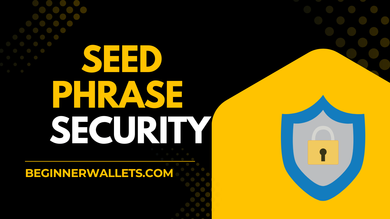 Seed phrase security guide featuring a shield and lock graphic
